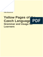 Yellow Pages of The Czech Language - Grammar and Usage For - Dominik Lukeš, Jitka Kauerová - 2012 - Lulu - Com - 9781471785092 - Anna's Archive