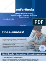 Identificação e Controle de Riscos Ocupacionais - Apresentação Da Conferência