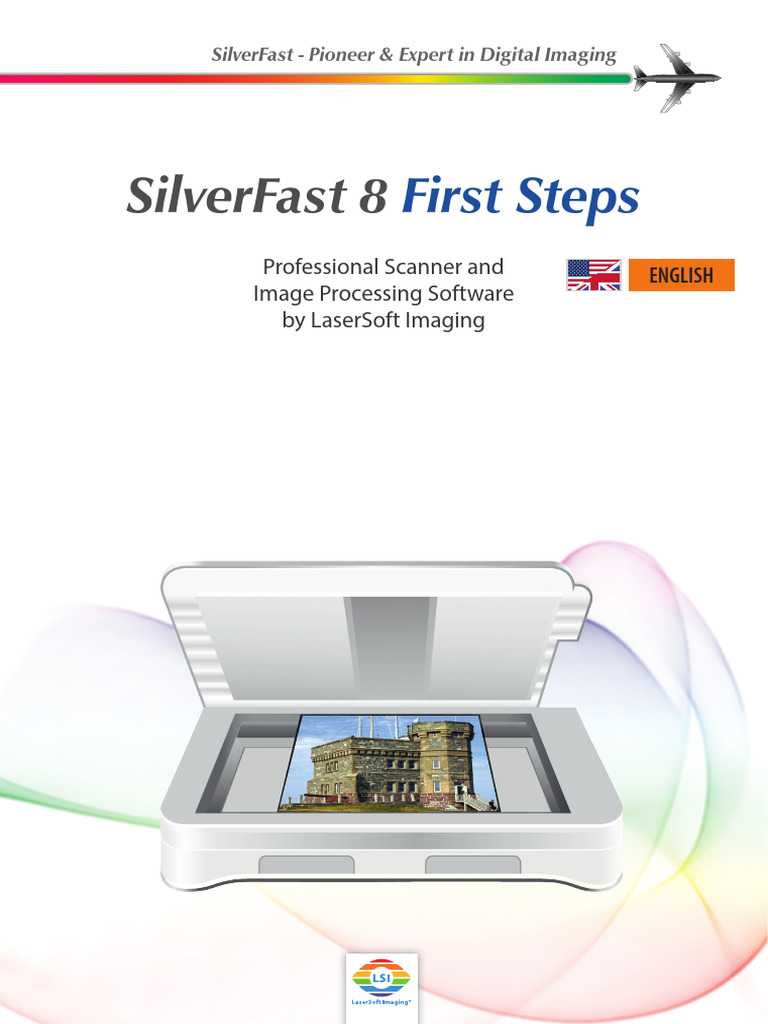 SilverFast 8 User Guide: First Steps | PDF | Image Scanner | Image ...