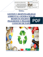 Gestion y Responsabilidad Ambiental Generación de Residuos Sólidos No Peligrosos y Peligrosos y Consumo de Papel