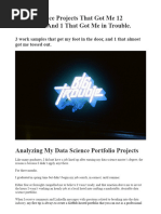 3 Data Science Projects That Got Me 12 Interviews. and 1 That Got Me in Trouble