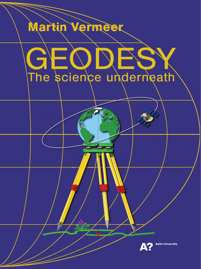 Geodesy: Science of Earth Measurement | PDF | Geodesy | Errors And ...