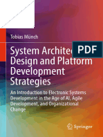 System Architecture Design and Platform Development Strategies