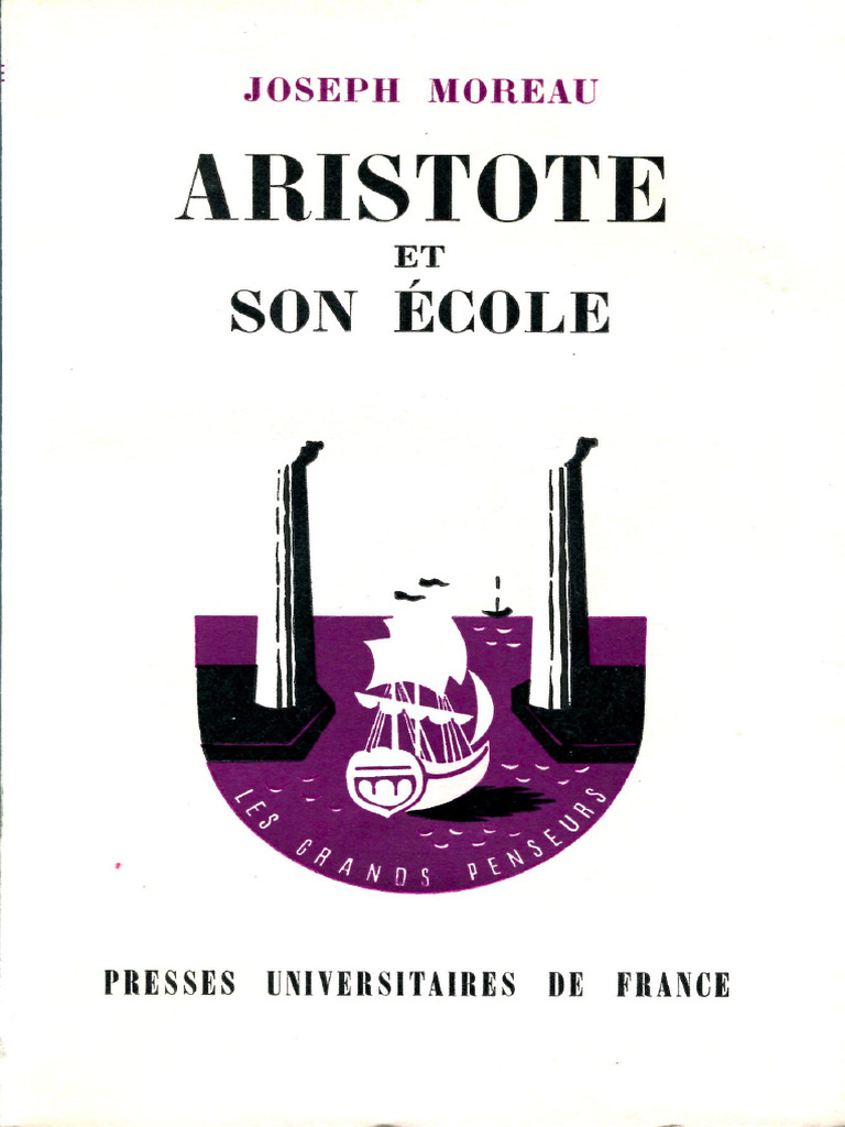 Joseph Moreau, Aristote Et Son École, PUF, 1962 | PDF