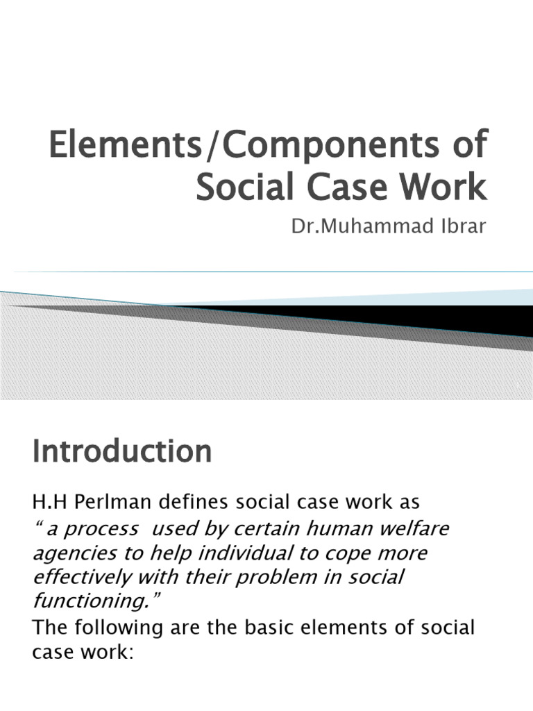 What Are The Methods Of Social Case Work