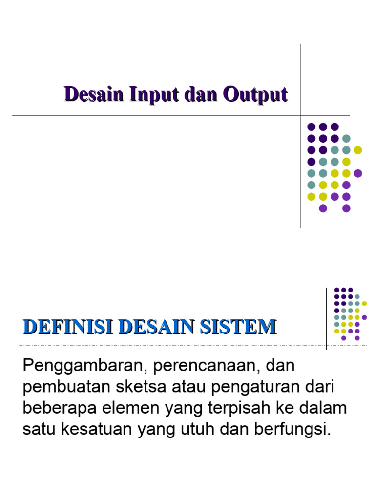 Desain Input Output Materi STH UTS | PDF | Komputer