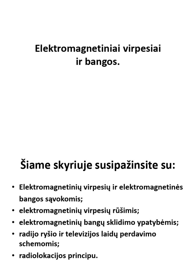 Elektromagnetiniai Virpesiai Ir Radijo Rysys | PDF
