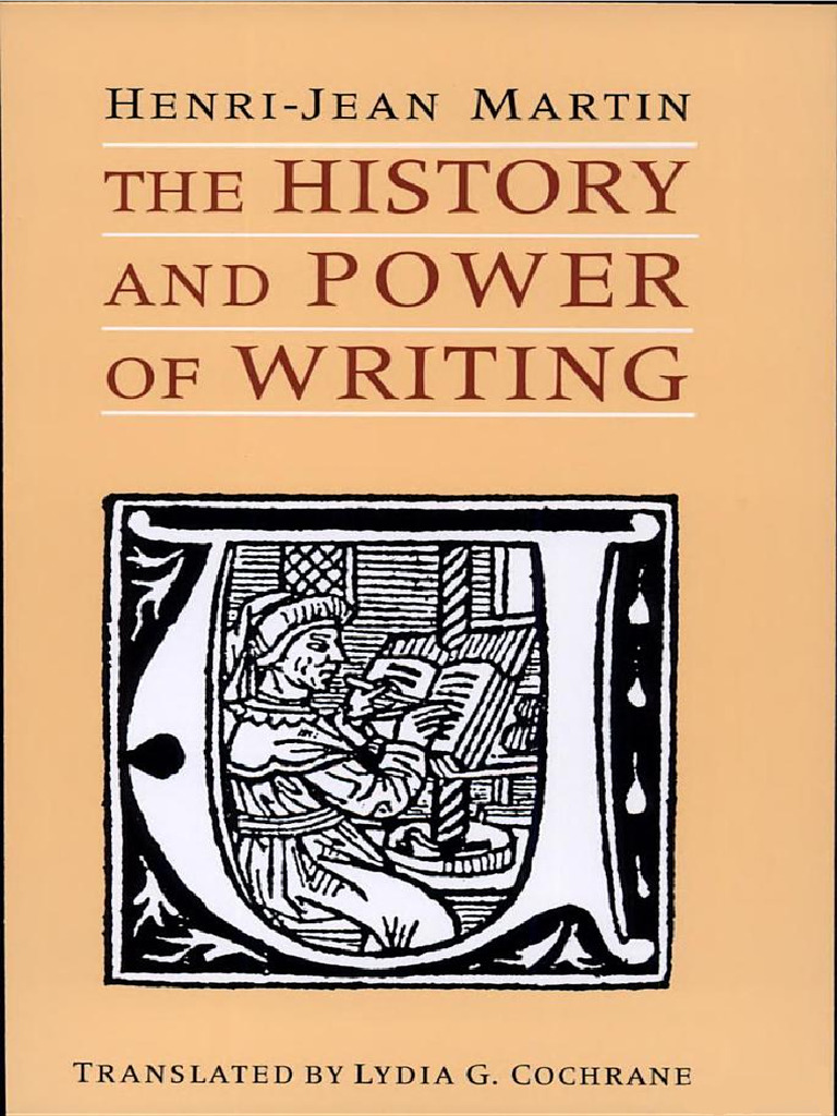 Martin The History and Power of Writing | PDF | Alphabet | Writing