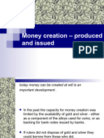 Money Creation - Produced and Issued