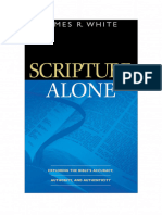 James R. White - Somente As Escrituras - Scripture Alone - Exploring The Bible's Accuracy, Authority and Authenticity PORTUGUES