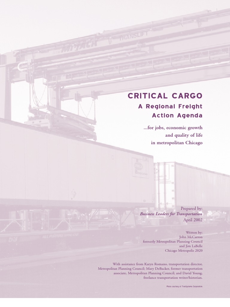 Critical Cargo: Chicago Freight Agenda | PDF | Rail Transport | Rail ...