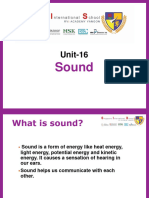 Unit 16, Sound
