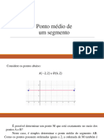 Ponto Médio e Condição de Alinhamento de 3 Pontos