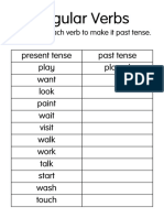Add - Ed To Each Verb To Make It Past Tense.