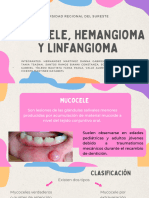 Mucocele y Linfangioma