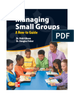 Managin Small Groups - A How To Guide