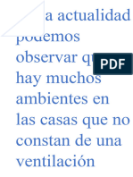 En La Actualidad Podemos Observar Que Hay Muchos Ambientes en Las Casas Que No Constan de Una Ventilación