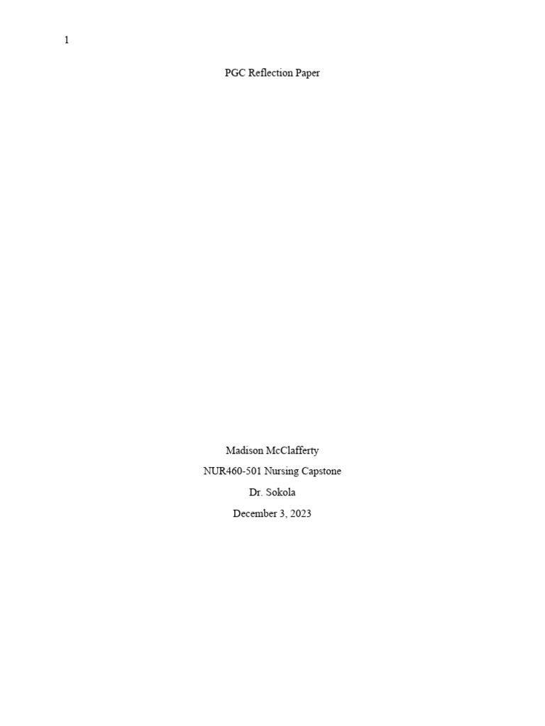 Nur460 PGC Reflection Paper | PDF | Nursing | Health Care