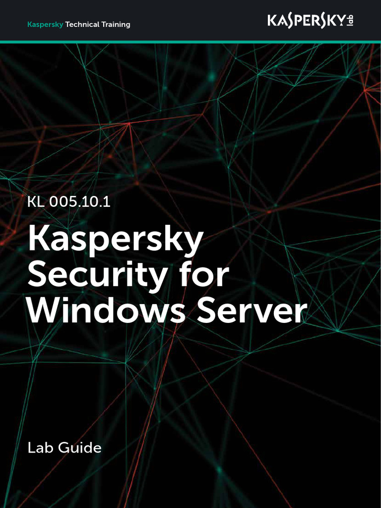 005.10.1 - Lab Guide - Kaspersky Security For Windows Server (New ...