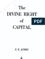Clarence Edwin Ayres - The Divine Right of Capital