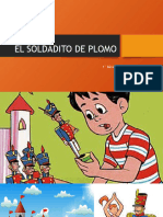 El Soldadito de Plomo.