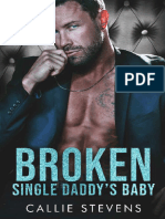 Broken Single Daddy S Baby An - Callie Stevens PDF
