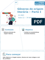 Gêneros de Origem Literária - Parte I: 6º ANO Aula 12 - 3º Bimestre