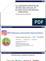 Ferramentas e Aplicativos Comerciais de Grupos de Discussão, de Busca, de Pesquisa, de Redes Sociais e Ferramentas Colaborativas