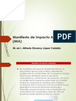 Manifiesto de Impacto Ambiental (MIA) : M. en I. Alfredo Divanny López Catalán