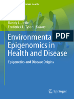 Environmental Epigenomics in Health and Disease: Randy L. Jirtle Frederick L. Tyson Editors