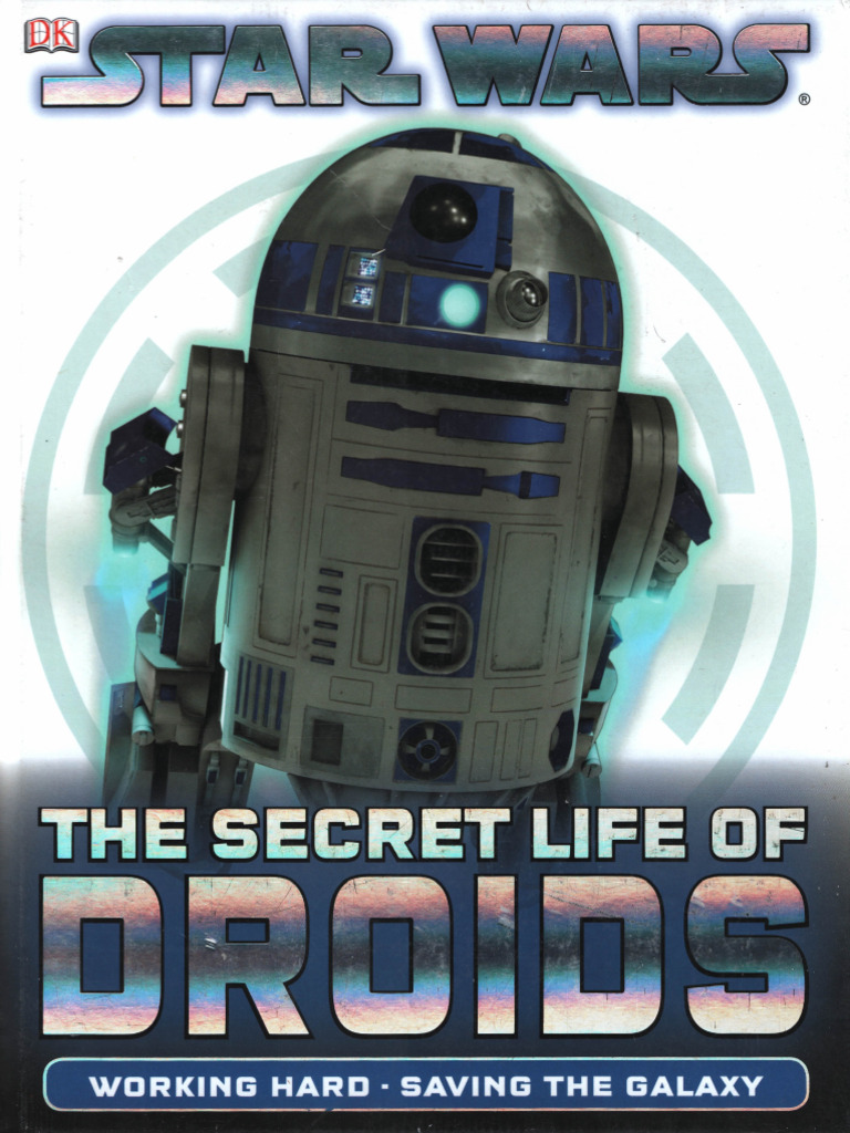 Star Wars - The Secret Life of Droids (2012) | PDF