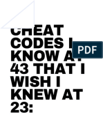 Cheat Codes I Know at 43 That I Wish I Knew at 23