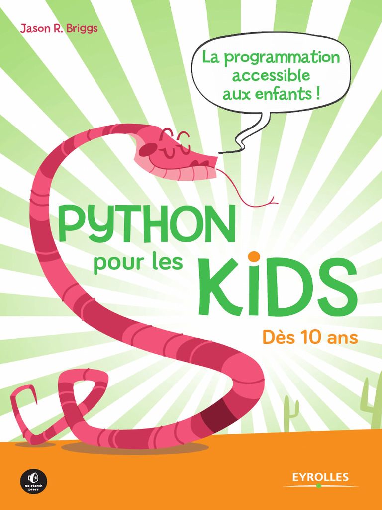 Python pour les Kids : Apprendre à Programmer | PDF | Programmation ...