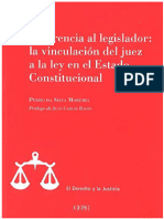 Da Silva. Deferencia Al Legislador. La Vinculación Del Juez A La Ley en El Estado Constitucional