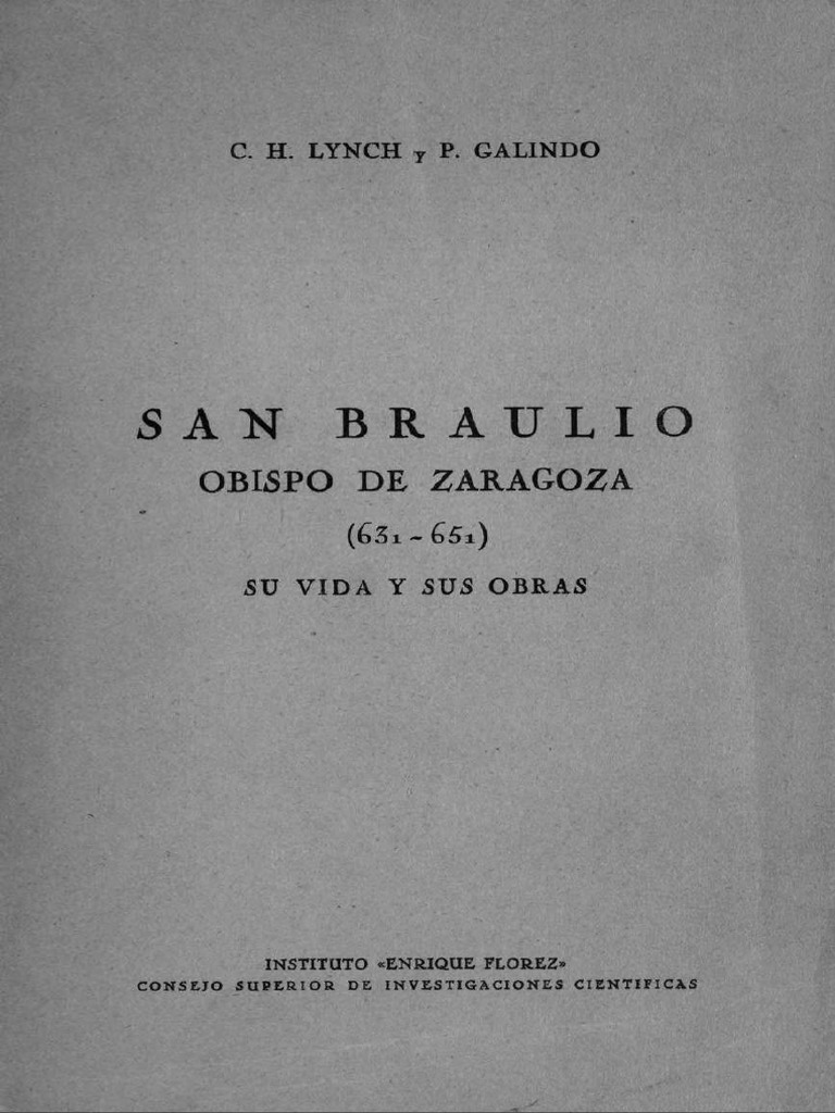 San Braulio Obispo de Zaragoza (631-651) Su Vida y Sus Obras (1950) -  Lynch, Charles | PDF | Ciencias sociales | Historia