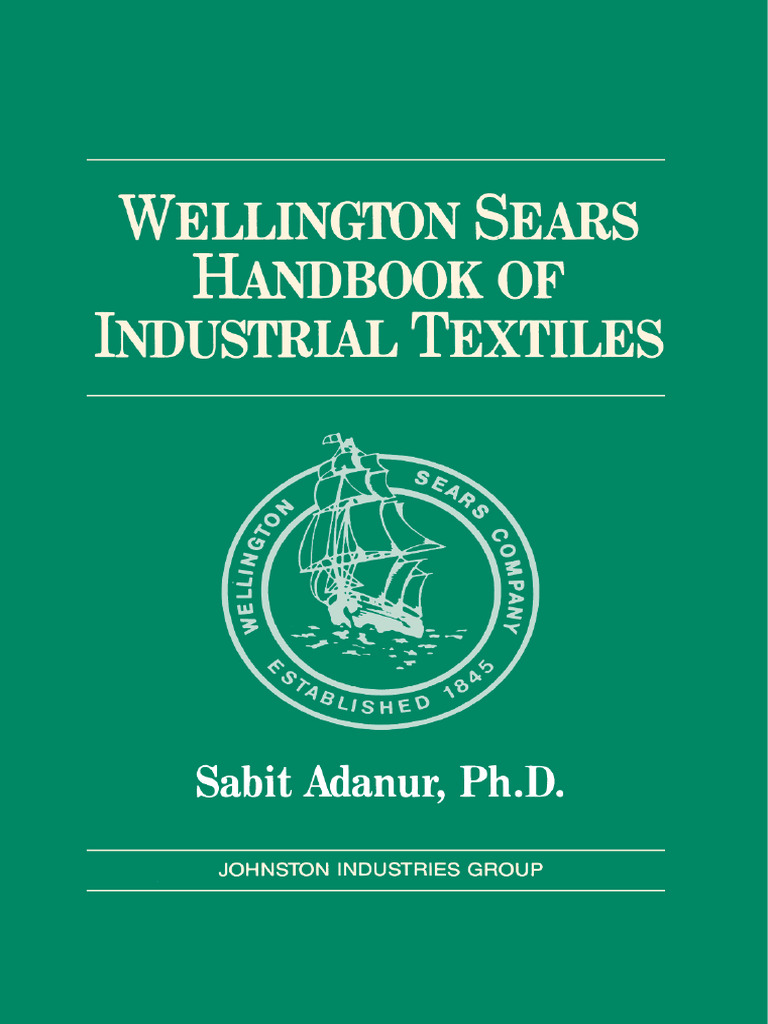Wellington Sears Handbook of Industrial Textiles Compress, PDF, Textiles