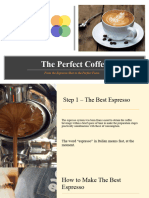The Perfect Coffee