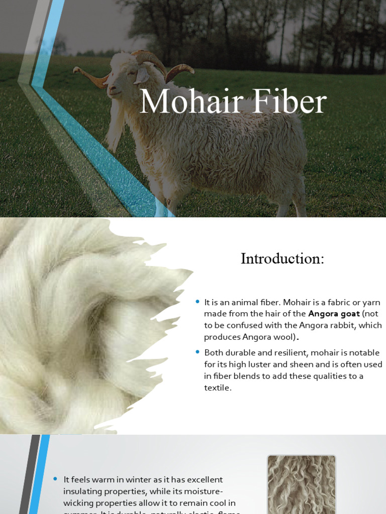 Mohair Fiber: Properties, Processing and Uses