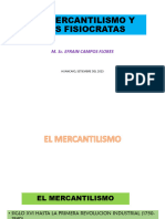 El Mercantilismo Y Los Fisiocratas: M. Sc. Efrain Campos Flores