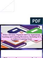Select, Develop, Organize and Use Appropriate ICT in Teaching