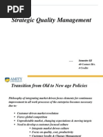 Strategic Quality Management: .. Semester III 40 Contact Hrs. 4 Credits