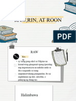 Rin, Raw, at Roon