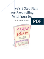 Dr. Love's 5 Step Plan For Reconciling With Your Ex: by Dr. Jamie Turndorf