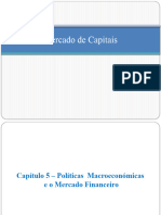 Cap. 5 - PolÃ - Ticas MacroeconÃ Micas e o Mercado Financeiro 2