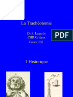 La Trachéotomie: DR F. Lagarde CHR Orléans Cours IFSI