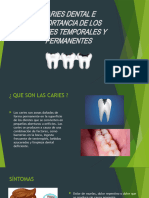 Caries Dental e Importancia de Los Dientes Permanentes y Temporales