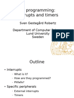 AVR Programming: Interrupts and Timers: Sven Gestegård Robertz Department of Computer Science Lund University Sweden