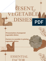 Present Vegetable Dishes