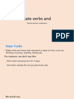 State Verbs and Present Perfect Continuous