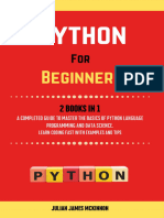 Python For Beginners. 2 Books in 1 - A Completed Guide To Master The Basics of Python Language